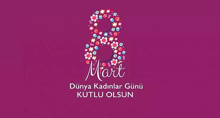 Kadınlar Günü Kutlu Olsun: 8 Mart Kız Arkadaşa, Sevgiliye ve Eşe Kadınlar Günü Mesajları