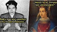 Tarihte İz Bırakan Kadınlar Tarafından Söylenmiş Birbirinden Manidar 23 Söz