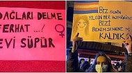 Kız Kardeşlik Ömür Boyu! 2022 Feminist Gece Yürüyüşünde Yer Alan Yaratıcı Pankartlar ve Muhteşem Kadınlar