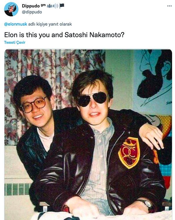 "Elon, bu sen ve Satoshi Nakamoto mu?"
