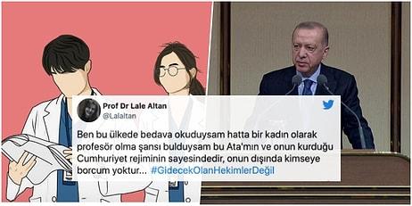 Sosyal Medyada Doktorlardan Erdoğan'a Cevap: #GidecekOlanHekimlerDeğil