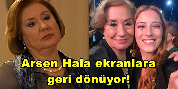 Aşk-ı Memnu'da Arsen Hala Rolüyle Akıllara Kazınan Gülsen Tuncer Ekranlara Geri Dönüyor!