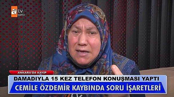 Kız kardeşiyle birlikte Müge Anlı'nın kapısını çalan Azime Akkor, 43 yaşındaki evli ve 3 çocuklu kızı Cemile Özdemir'e 1 yıldır ulaşamadıklarını söylemişti.