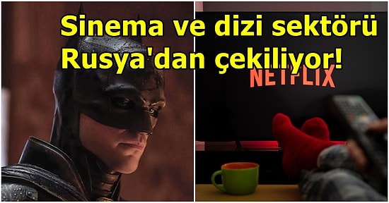 Netflix ve Disney Çekilmişti: Ukrayna'yı İşgal Eden Rusya'ya Sinema ve TV Sektöründen Gelen Yaptırımlar