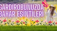 Gardırobunuzda Çiçekler Açtıracak En Güzel İlkbahar Elbiseleri