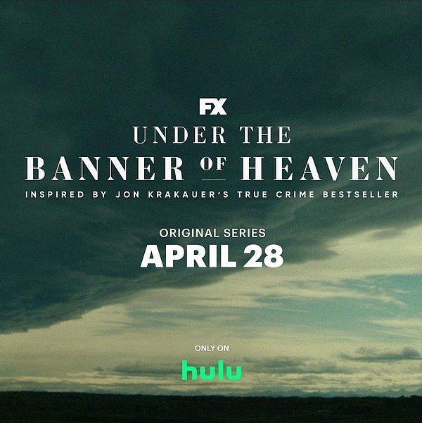 9. Başrollerini Andrew Garfield ile Daisy Edgar-Jones'un paylaşacağı Under the Banner of Heaven, 28 Nisan'da başlayacak.