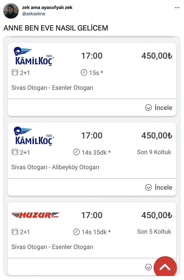 Son gelen zamlardan sonra Twitter'dan @zekzekne İstanbul ve Sivas arasındaki otobüs biletleri fiyatını paylaştı.