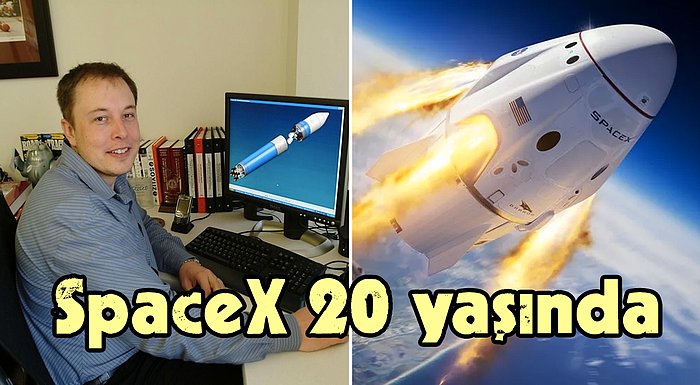 🚀 Uzay ile Geçen Dolu Dolu 20 Yıl: Elon Musk'ın Uzay Şirketi SpaceX 20. Kuruluş Yıl Dönümünü Kutluyor!