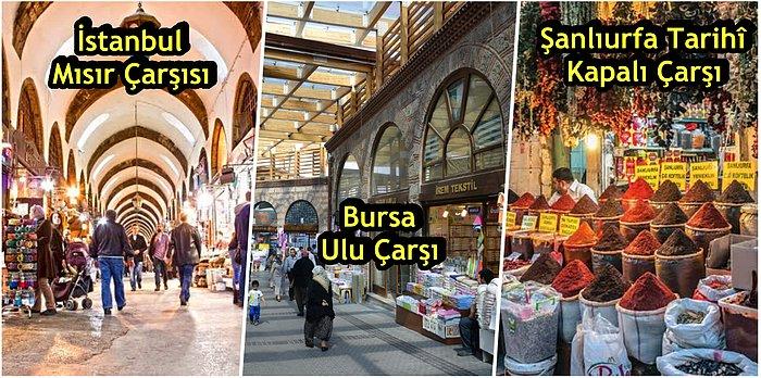 Tarihî Çarşı ve Pazar Gezmeyi Sevenler Buraya: Türkiye'nin En Eski ve En Zengin Çarşıları