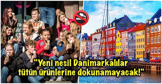 Danimarka 2010 Yılından Sonra Doğanlara Sigara ve Nikotin Ürünleri Satışını Yasaklamaya Hazırlanıyor!