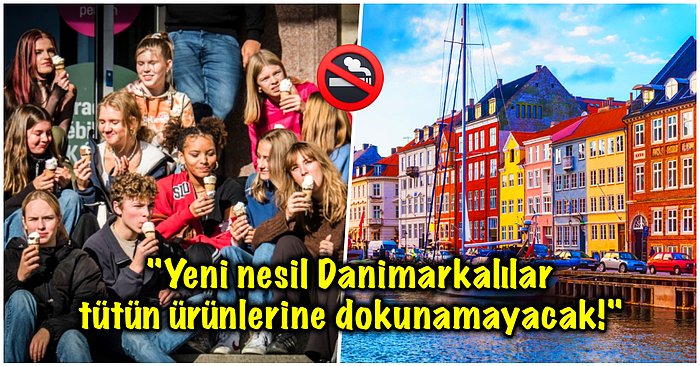 Danimarka 2010 Yılından Sonra Doğanlara Sigara ve Nikotin Ürünleri Satışını Yasaklamaya Hazırlanıyor!