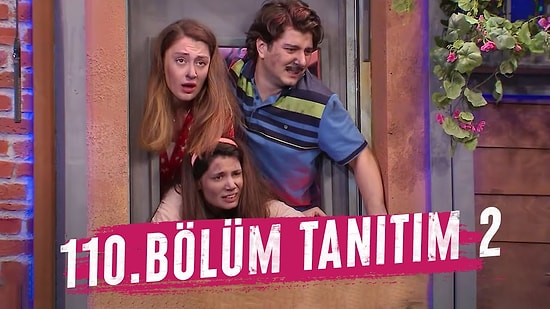 Çok Güzel Hareketler 2'nin 110. Bölümünden İkinci Tanıtım Videosu ve Yayın Tarihi Yayınlandı