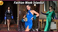 Fashion Week İstanbul'da Kim Ne Giydi?