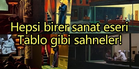 Sanat, Sanat İçinde: Film Sahnelerinde Canlanan Tablolar