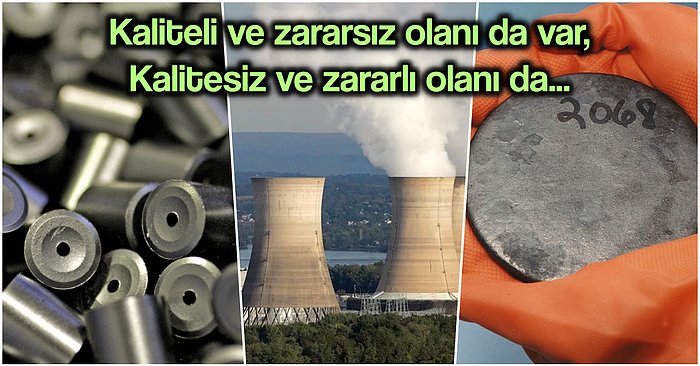 Nükleer Santrallerde Kullanılan Uranyum Madenini Önemli Kılan Şey Nedir?