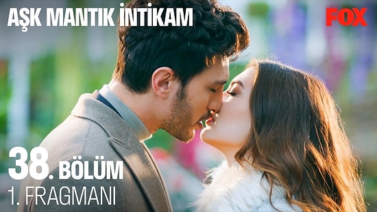 Aşk Mantık İntikam 38. Bölüm Fragmanı Yayınlandı! Aşk Mantık İntikam Yeni Bölüm Fragmanı ve Son Bölüm Özeti