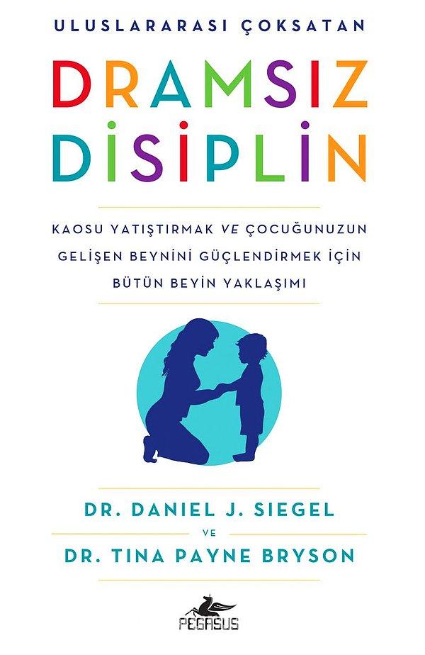 22. Dramsız Disiplin - Dr. Daniel J. Siegel, Dr. Tina Payne Bryson