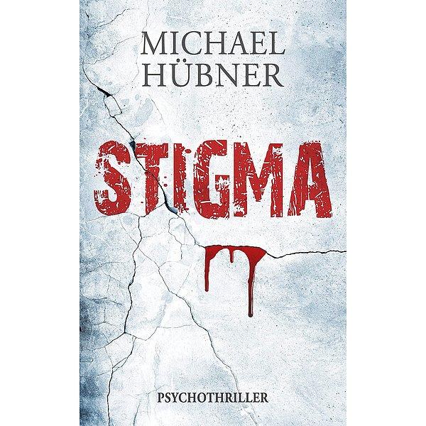 9. Stigma - Michael Hübner