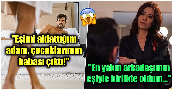 Sadakatsiz Halt Etmiş! Eşlerini Aldatıp Pişmanlıktan Kafasını Duvarlara Vurduğunu İtiraf Eden 18 Kişi