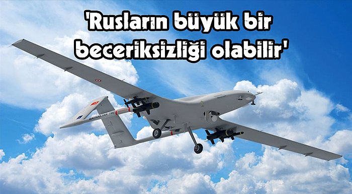 Bayraktar İHA'lar ABD Basınında: Ukrayna'nın Ucuz, Yavaş İHA'ları Rus Hedeflere Karşı Neden Bu Kadar Başarılı?