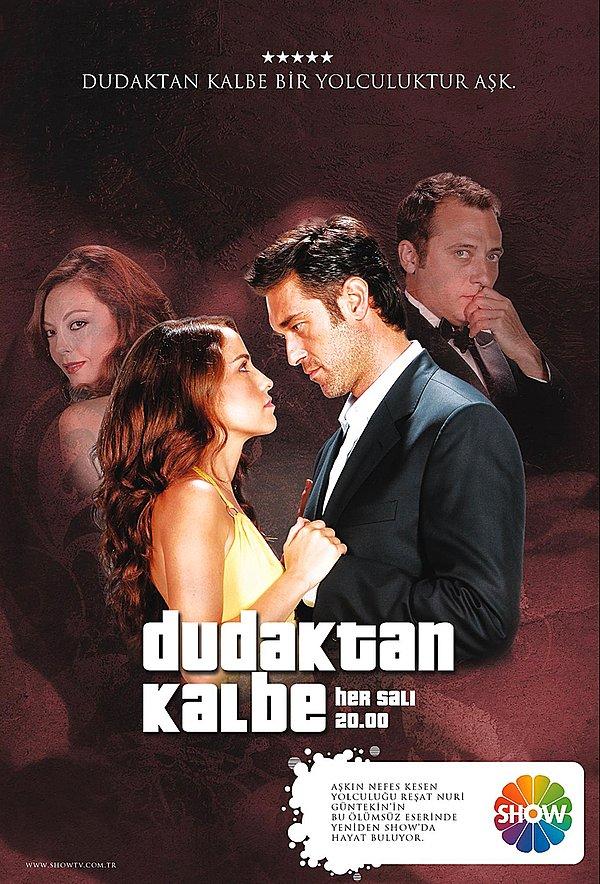 Dudaktan Kalbe (2007)