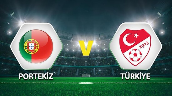 Türkiye - Portekiz Maçı Ne Zaman, Saat Kaçta? Millî Takım Maçı Hangi Kanalda Yayınlanacak?
