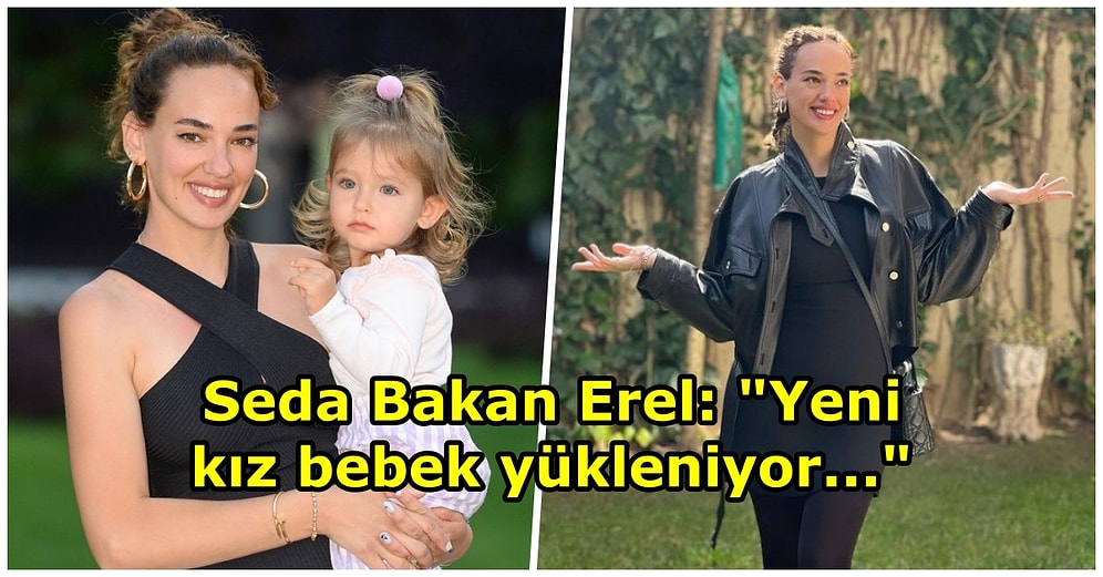 Oyuncu Seda Bakan Erel İkinci Kez Anne Olacağını ve Bebeğinin Cinsiyetini Instagram Hesabında Müjdeledi! 👼🏻