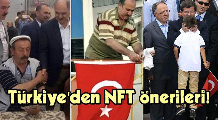 Türkiye'nin NFT'lerini Seçiyoruz! 'Kesinlikle NFT Olur' Diyen Takipçilerimizden Gelen 21 Görsel