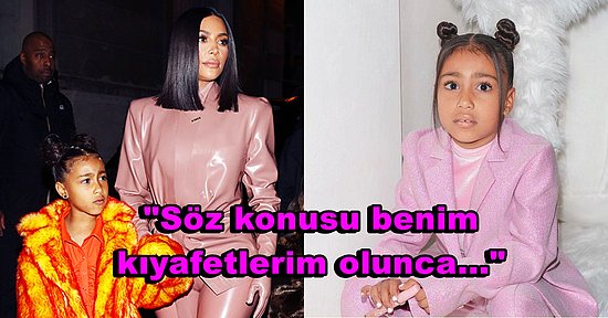 Babasının Kızı: Kim Kardashian Kıyafetlerinin Kızı North West Tarafından Acımasızca Eleştirildiğini Anlattı!