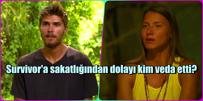 Barış mı Elif mi? Survivor All Star'a Sakatlığından Dolayı Kim Veda Etti?