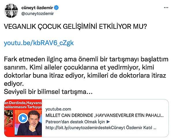 10. Gazeteci Cüneyt Özdemir, dün canlı yayında veganlığı ele aldı ve bir tartışmayı alevlendirdi. Çocuklarını vegan yetiştiren aileler de buna dahil olunca, olay bambaşka bir hal aldı.