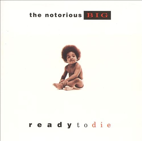 The Notorious B.I.G. - ‘Ready to Die’