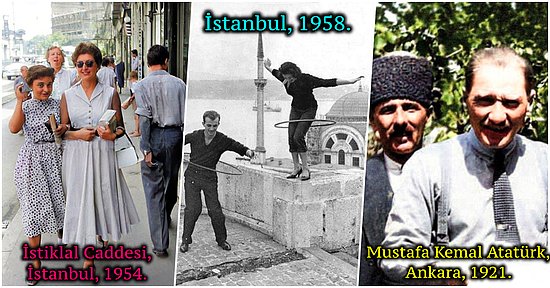 Görür Görmez Sizi Eski Türkiye'ye Işınlayacak Şu Ana Kadar Karşılaşmadığınız 21 Tarihi Fotoğraf