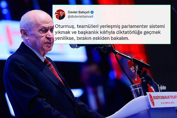 14. Sosyal medya kullanıcıları, 'Bukalemun siyasetçilerden olmadık' diyen MHP lideri Bahçeli'ye geçmişte yaptığı konuşmaları hatırlattı.