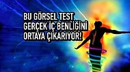 Bu Görsel Test Gerçek İç Benliğini Ortaya Çıkarıyor!