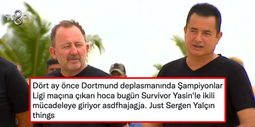 Geçtiğimiz Sezonun İki Kupalı Teknik Direktörü Sergen Yalçın'ın Survivor'da Yer Almasını Mizahla Yorumlayanlar