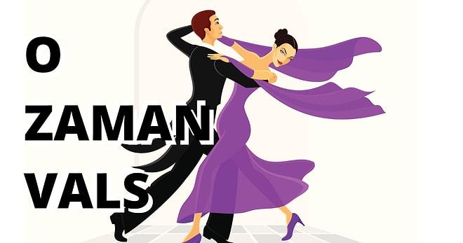 Salon Danslarının En Zarifi Vals Sizlerle! Dönerek Dans Ederken Eşlik Etmesini Steyeceğiniz 12 Şarkı