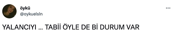 14. Evet ya. Hep bundan oluyor zaten!