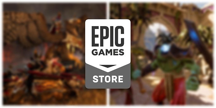 Steam Değerleri Toplam 377 TL Olan İki Olağanüstü Yapım Bu Hafta Epic Games Store'da Ücretsiz