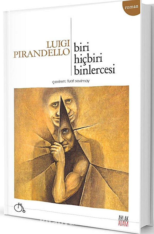 13. Biri Hiçbiri Binlercesi - Luigi Pirandello