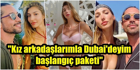 Yiğit Marcus Aral, Dubai'de Tatil Yapan Eski Sevgilisi Şevval Şahin İçin 'Eskort' İmasında Bulundu!