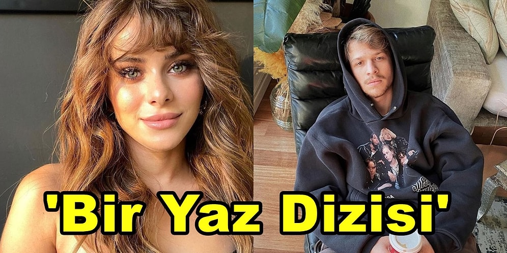 Burak Yörük ve İlayda Alişan'ı Bir Araya Getiren Kanal D'nin 'Bir Yaz Dizisi' İsimli Yeni Dizisinin Detayları