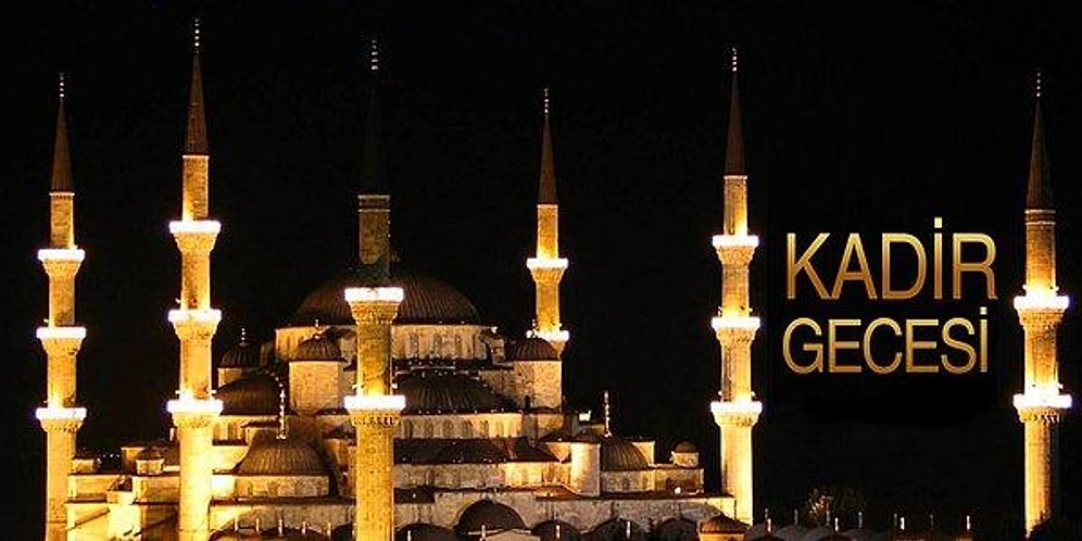 2022 Kadir Gecesi Ne Zaman? Kadir Gecesi Hangi Güne Denk Geliyor? Kadir Gecesi'nin Önemi Nedir?