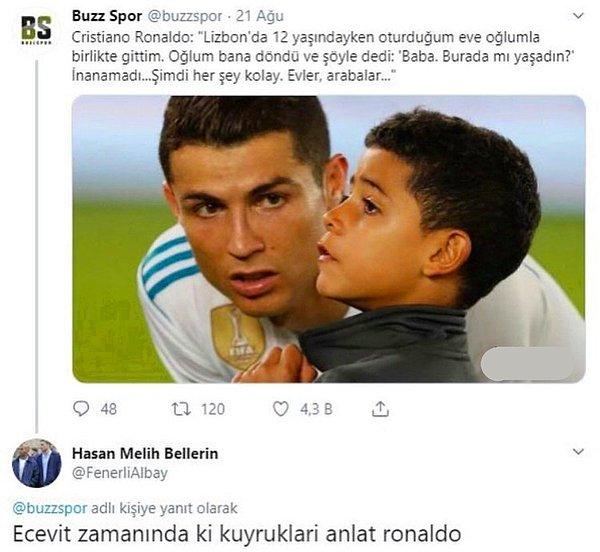12. Anlat AKP kuyruklarını da anlat Ronaldo...