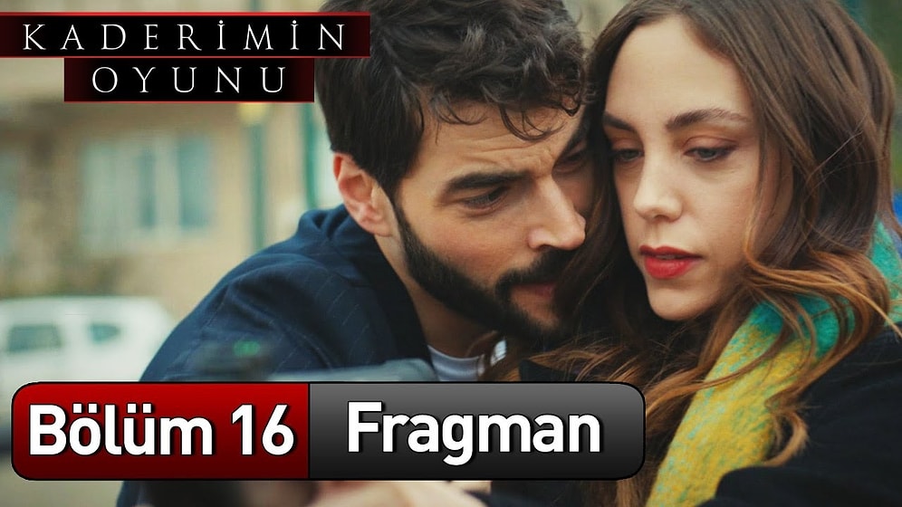 Kaderimin Oyunu 16. Bölüm Fragmanı Yayınlandı! Kaderimin Oyunu Yeni Bölüm Fragmanı ve Son Bölüm Özeti...