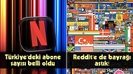 Netflix'in Türkiye'deki Abone Sayısından Reddit'e Damga Vuran Türk Kullanıcılara Günün Teknolojik Gelişmeleri