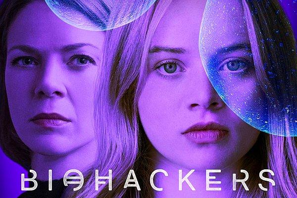 13. Biohackers (2020-) IMDb: 6.8