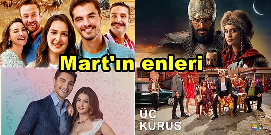 Geride Bıraktığımız Mart Ayında Sosyal Medyada En Çok Konuşulan Televizyon Diziler Belirlendi!