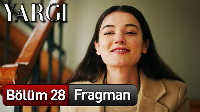 Yargı 28. Bölüm Fragmanı Yayınlandı! İşte Yargı Yeni Bölüm Fragmanı ve Son Bölüm Özeti...