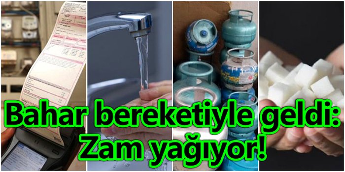 Cemre Yerine Zam Düştü: Nisan Ayının İlk 6 Gününde Gelen Zamların Tam Sıralı Listesi